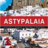 A Journey in the Aegean Sea - Astypalea
