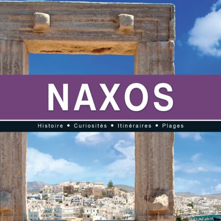 Ένα ταξίδι στο Αιγαίο - Νάξος (Γαλλική έκδοση)